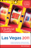The Unofficial Guide to Las Vegas 2011